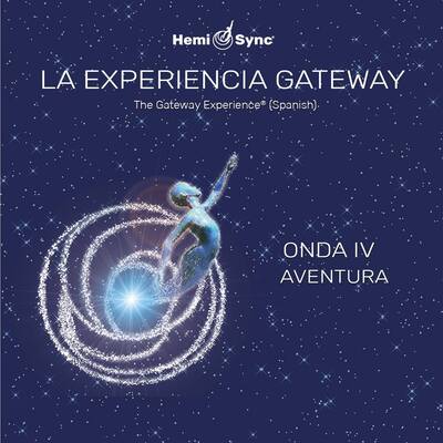 Carátula del disco de Hemi Sync La Experiencia Gateway - ONDA IV AVENTURA