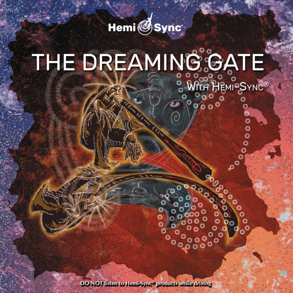 Carátula del disco de Hemi Sync THE DREAMING GATE: dibujo con manchas de colores y figuras oníricas, con indio tocando un didyeridú