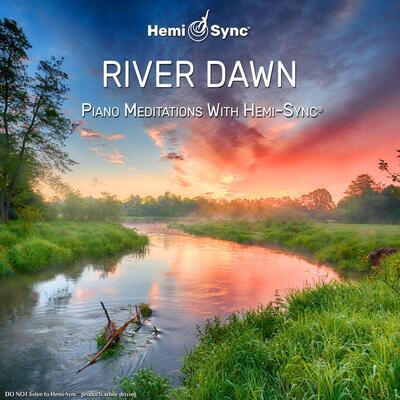 Carátula del disco de Hemi Sync RIVER DAWN: río entre vegetación en atardecer colorido